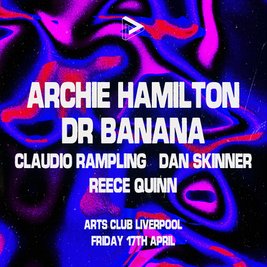 Pressplay Presents Archie Hamilton & Dr Banana