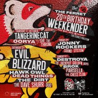 The Ferret 20th Weekender ft Evil Blizzard, tAngerinecAt & more at The Ferret