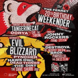 The Ferret 20th Weekender ft Evil Blizzard, tAngerinecAt & more