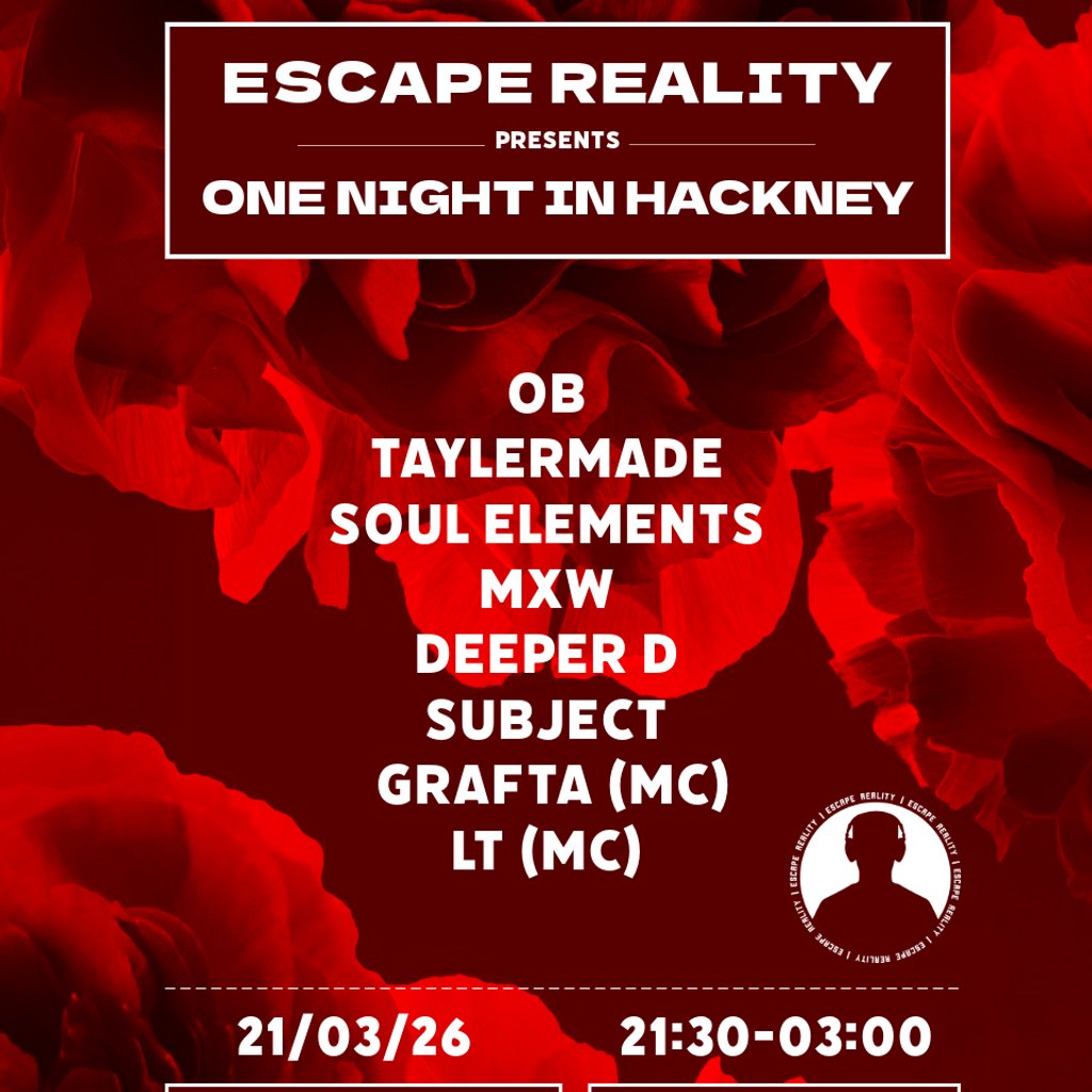 Escape Reality Presents: 1 Night In Hackney