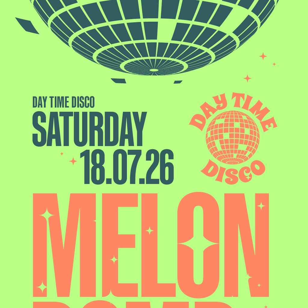 Day Time Disco: Melon Bomb