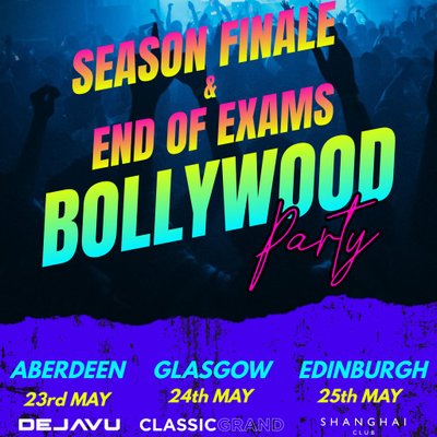Bollywood Night: Season Finale Party 2025: Edinburgh