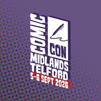 Comic Con Midlands Telford at Telford International Centre