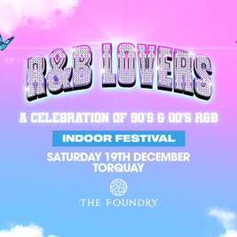 R&B Lovers - The Foundry Torquay - Saturday 19th December