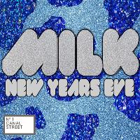 MILK - New Years Eve at No 1 Canal Street