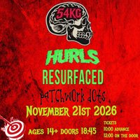 54KG + Hurls + Resurfaced + Patchwork Dots at Network Sheffield 14 16 Matilda Street S14qd