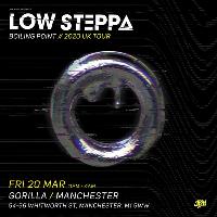Low Steppa presents Boiling Point at Gorilla