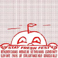 Stay Fresh Fest Stay Fresh Fest