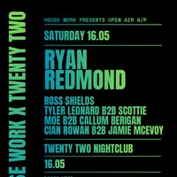 House Work presents Twenty Two | 16.05 at Twenty Two Night Club
