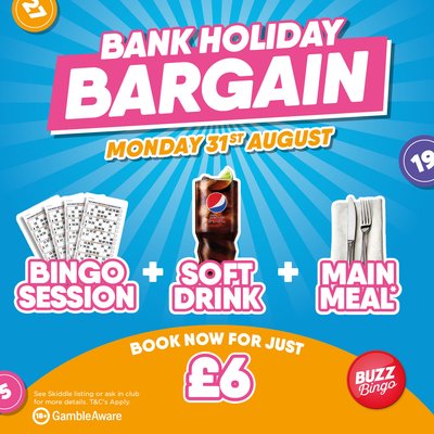 Bank Holiday Bargain - Buzz Bingo Sheffield Parkway 31/08