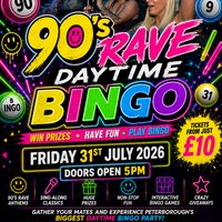 90s Rave Daytime Bingo / Peterborough at Velvet Panache Peterborough