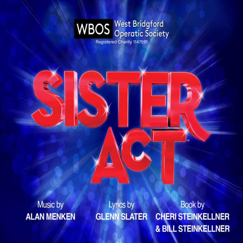 Sister Act The Space Nottingham Girls High School Ng1 4jb Nottingham Fri 18th February 22 Lineup Sister Act The Space Nottingham Girls High School Ng1 4jb Nottingham Fri 18th February 22 Lineup