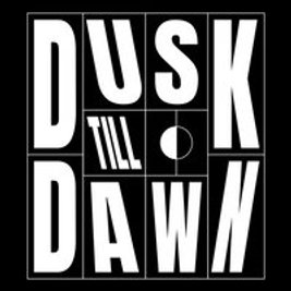 Dusk Till Dawn 2026 - 9th June