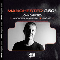 Manchester 360º: John Digweed at Manchester Cathedral at Manchester Cathedral