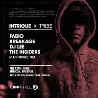 Intrigue x Tribe - Fabio, Breakage, DJ Lee & more! Intrigue x Tribe - Fabio, Breakage, DJ Lee & more!
