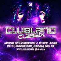 Clubland Classix Aberdeen at Unit 51