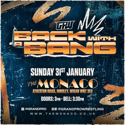 Grand Pro Wrestling: Back With A Bang 2027