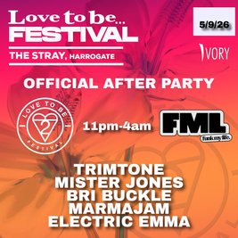 Love to be... festival official Afterparty with FML