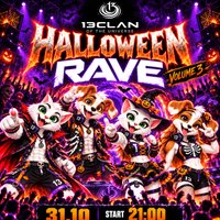 13CLAN presents HALLOWEEN RAVE - VOLUME 3