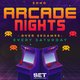Arcade Nights Every Saturday @ NQ64 Soho Event Title Pic