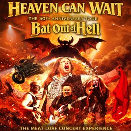 Heaven Can Wait: The Meat Loaf Concert Experience