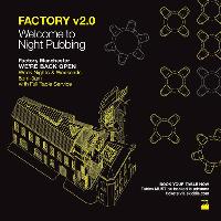 Factory v2.0 - Welcome To Night Pubbing // Saturday