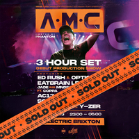 Sold Out! A.M.C (3 Hour Set) - London at Electric Brixton