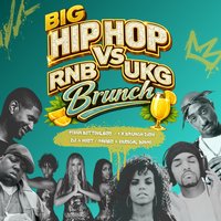 Big Hip-Hop, RnB, and UKG Bottomless Brunch