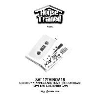 House Trained Presents XXV
