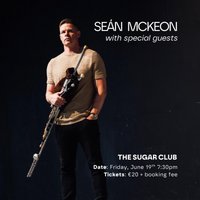 Seán McKeon at The Sugar Club