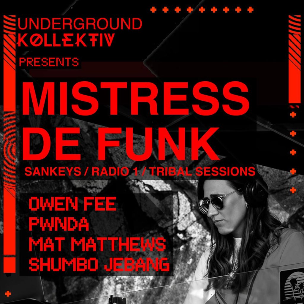 Underground Kollektiv present.....Mistress de Funk at Off The Square, Manchester