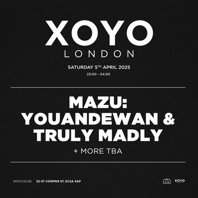Mazu presents: Youandewan & Truly Madly