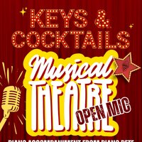 Keys & Cocktails: Musical Theatre Open Mic - FREE at Vault 17