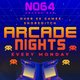 Arcade Nights at NQ64 Shoreditch - Every Monday