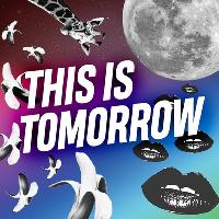 This Is Tomorrow This Is Tomorrow
