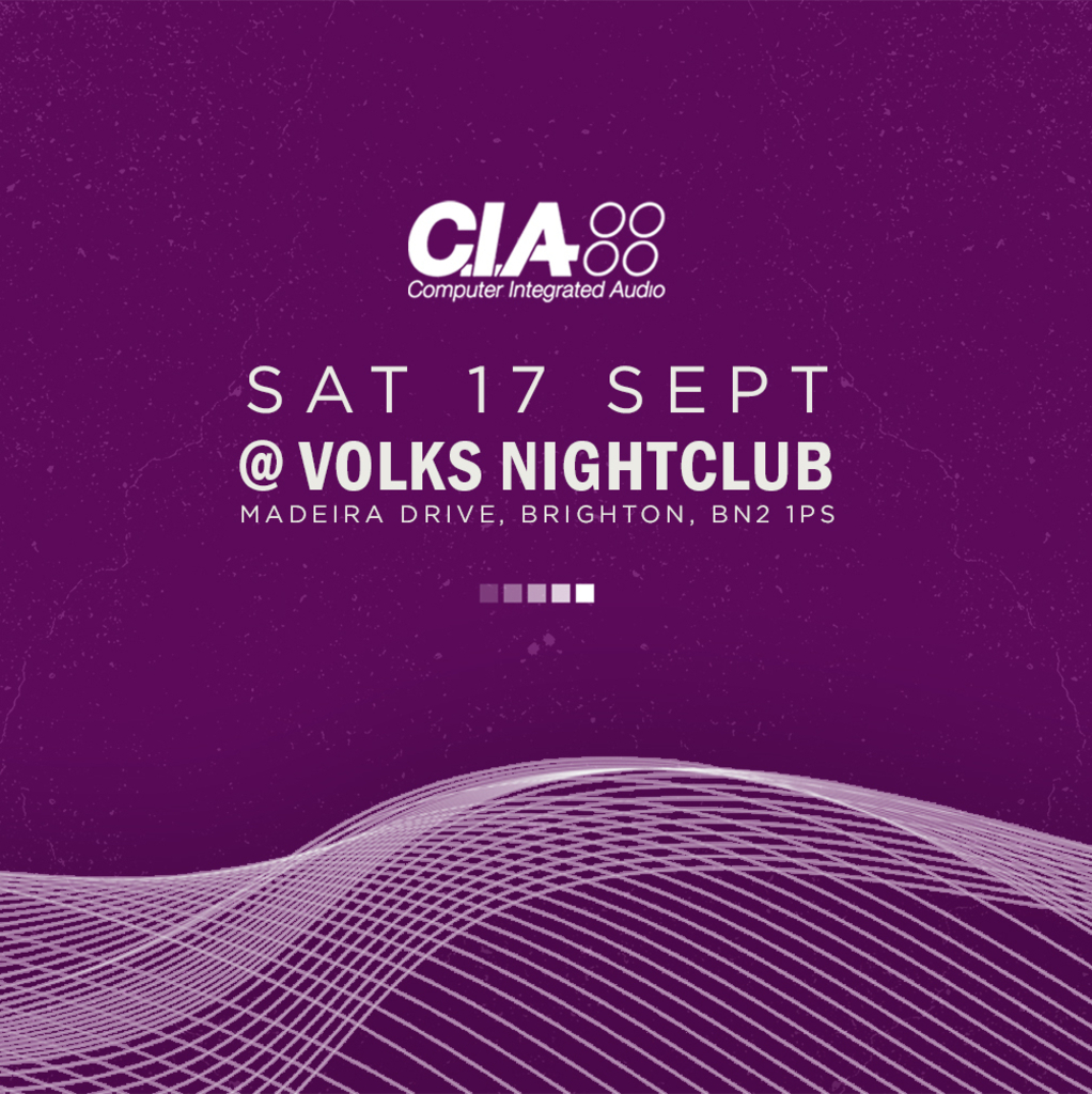 CIA Label Night - Brighton Tickets | The Volks Nightclub ...
