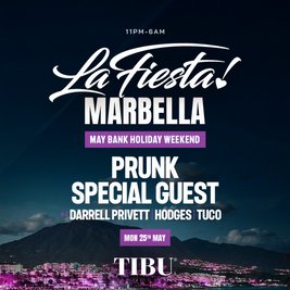 La Fiesta at TIBU Marbella (Special Guests: RIORDAN + PRUNK)