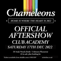Chameleons Official After Show Party at Club Academy