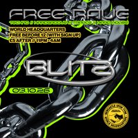 BLITZ - Techno/Hardgroove/Trance/Hard Dance - FREE RAVE at World Headquarters