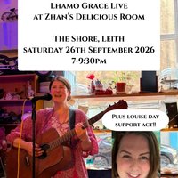 Lhamo Grace and Louise Day LIVE in Leith at Zhan’s Delicious Room