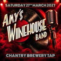 Amy's Winehouse at the chantry brewery bar