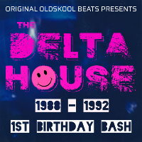 The Delta House 88-92 1st Birthday Bash