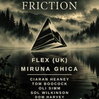 Friction presents: Flex (UK) & Miruna Ghica @ alta at Alta