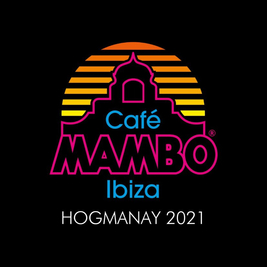 Café Mambo Ibiza Hogmanay Special 2021