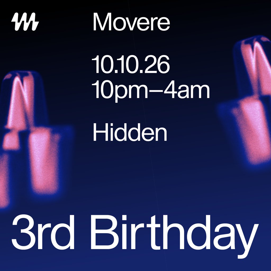 Movere 3rd Birthday w/ Ninetree at Hidden, Manchester