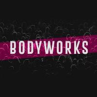 Bodyworks Bodyworks