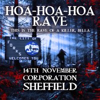 Hoa Hoa Hoa Rave (Sheffield) at corporation