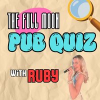 The Full Moon Pub Quiz w/ Ruby at The Full Moon And Attic Bar