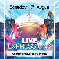 Live Expressions - A Floating Festival on the Thames