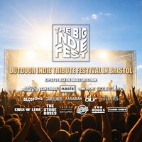 Outdoor BIG Indie Tribute Festival in Bristol